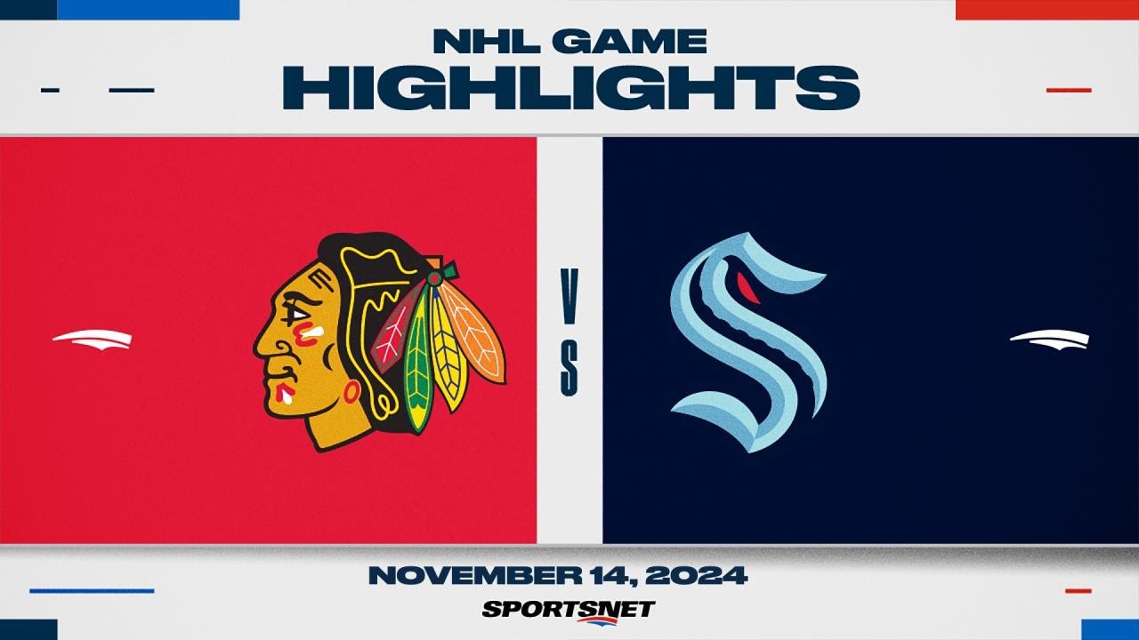 NHL Highlights | Blackhawks vs. Kraken - November 14, 2024