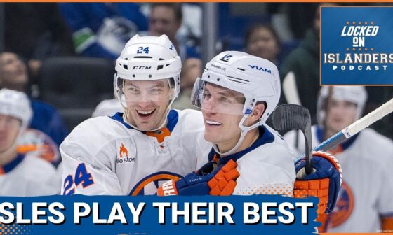 The New York Islanders Played Their Best Game of the Season and Downed the Canucks