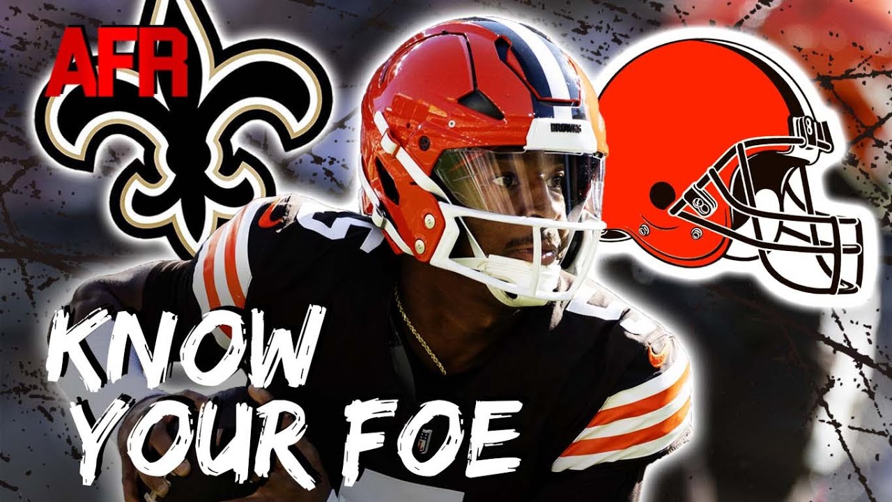 Know Your Foe: Cleveland Browns vs. New Orleans Saints Preview