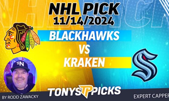 Chicago Blackhawks vs Seattle Kraken 11/14/24 NHL Pick to Bet