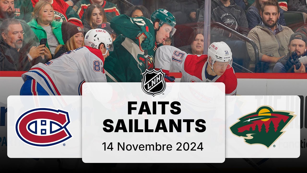 Canadiens vs Wild 14/11/24 | Faits saillants