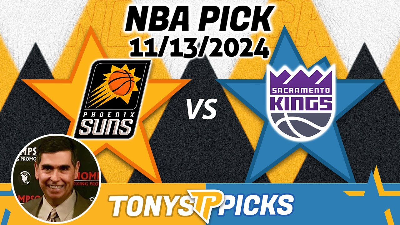 Phoenix Suns vs. Sacramento Kings Pick 11/13/24 NBA Spread Pick