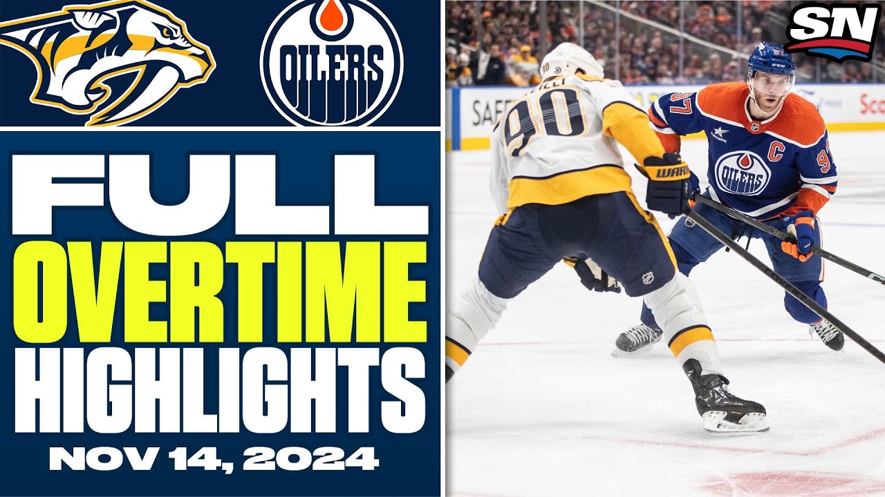 Nashville Predators at Edmonton Oilers | FULL Overtime Highlights - November 14, 2024