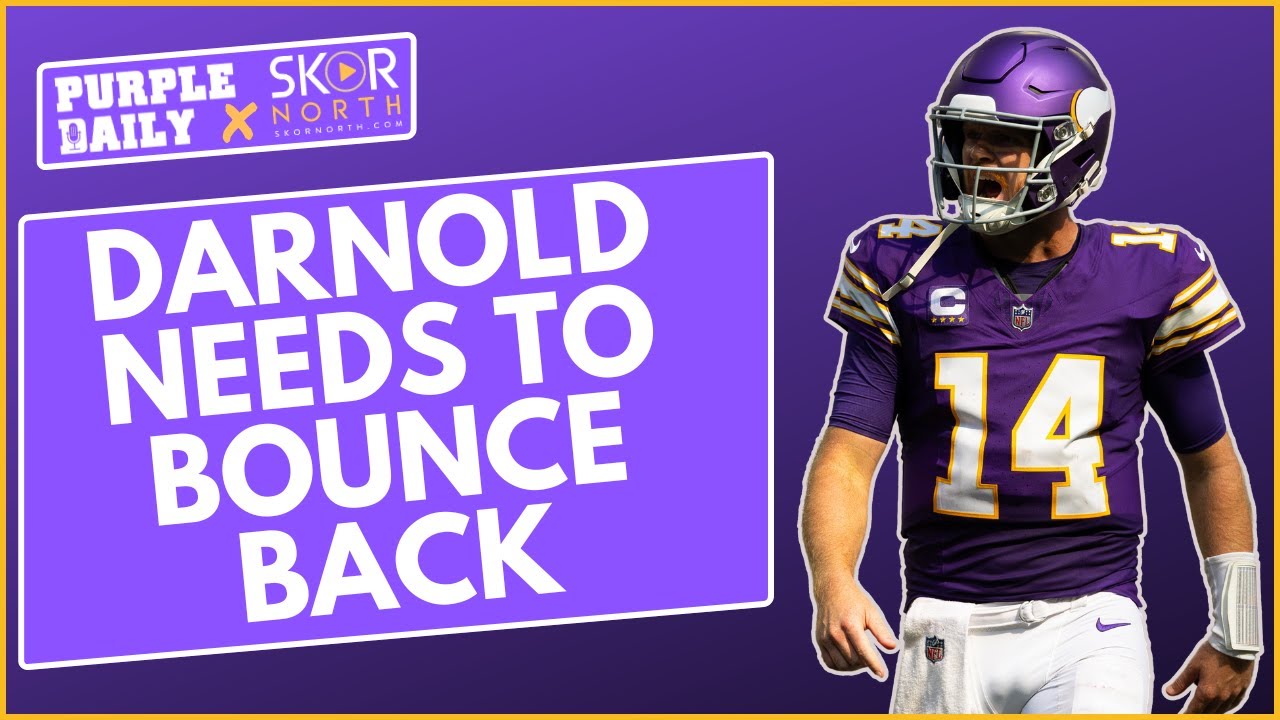 Will Minnesota Vikings QB Sam Darnold bounce back?