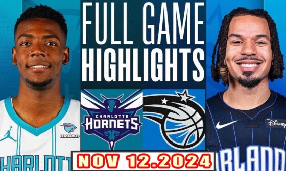 Orlando Magic Vs Charlotte Hornets FULL GAME Highlights Nov 12,2024 NBA Season