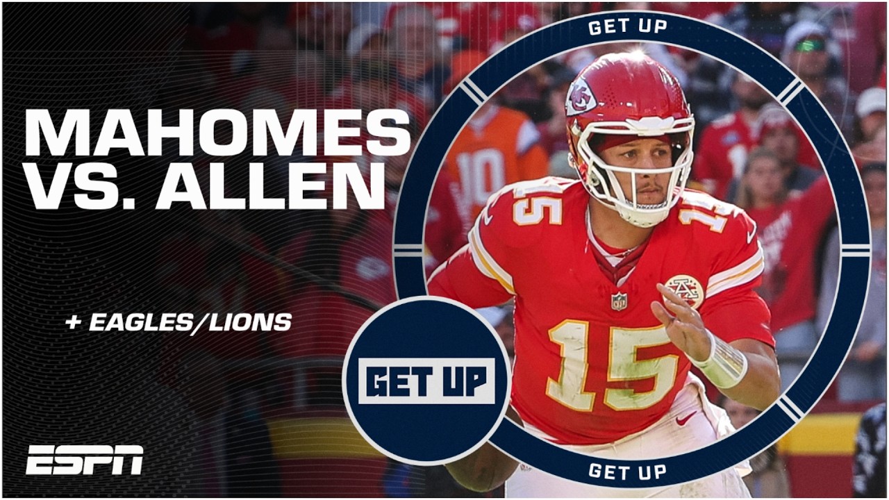 Patrick Mahomes vs. Josh Allen: Storylines GALORE for Chiefs vs. Bills 🍿 | Get Up