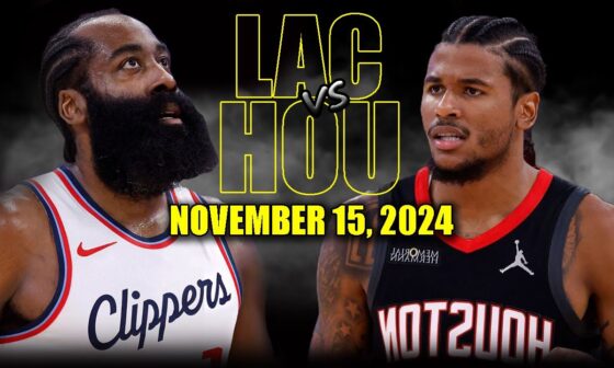 Los Angeles Clippers vs Houston Rockets Full Game Highlights - November 15, 2024| 2024-25 NBA Season