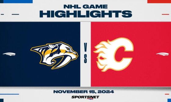 NHL Highlights | Predators vs. Flames - November 15, 2024