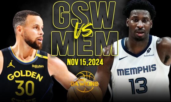 Golden State Warriors vs Memphis Grizzlies Full Game Highlights | Nov 15, 2024 | FreeDawkins