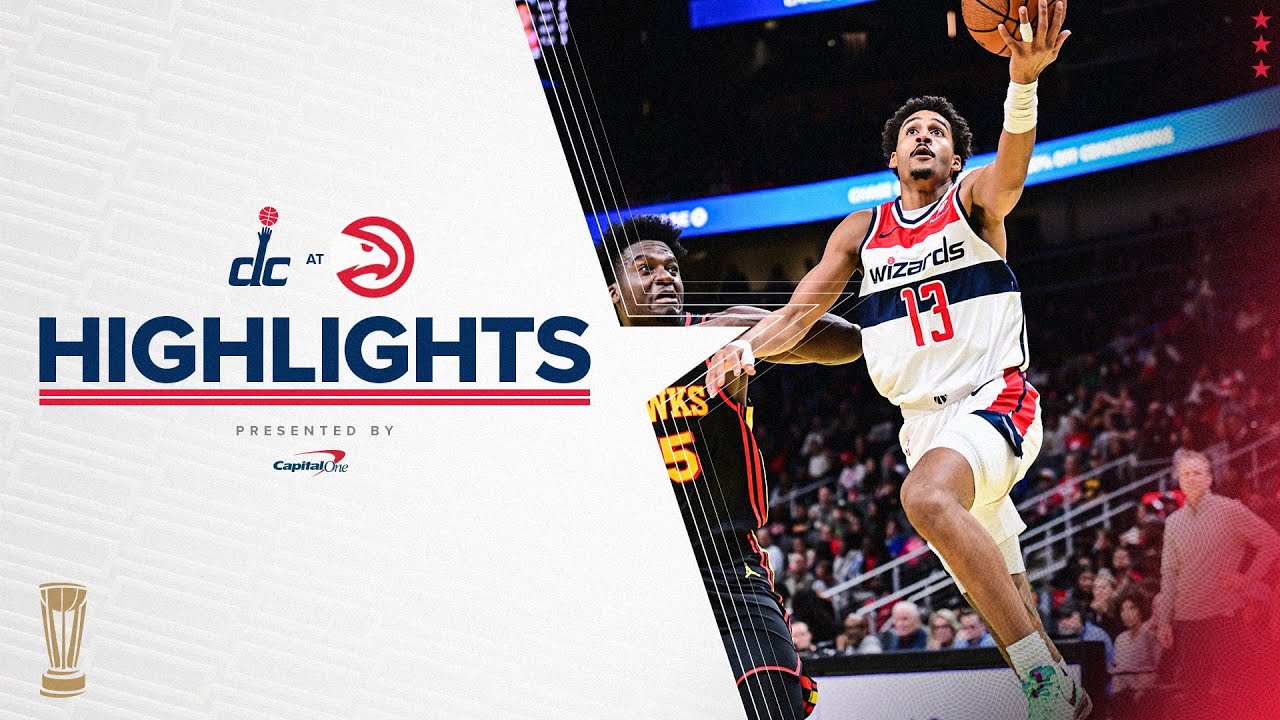 Highlights: Washington Wizards at Atlanta Hawks | 11/15/24