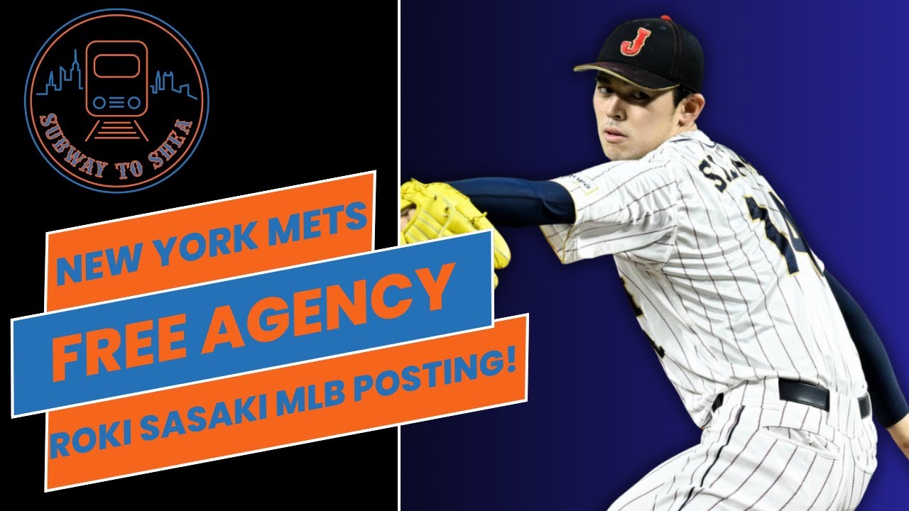 New York Mets FREE AGENCY: Roki Sasaki MLB Posting!