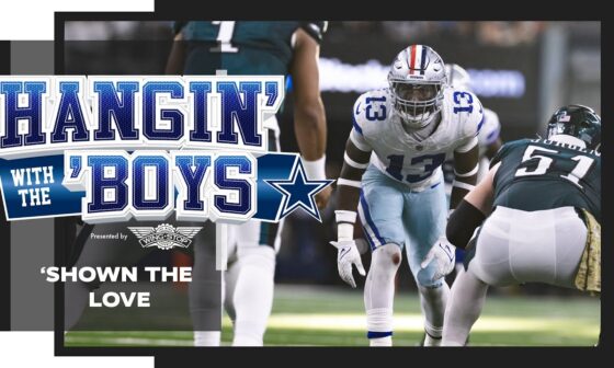 Hangin' with the 'Boys: ’Shown the Love | Dallas Cowboys 2024