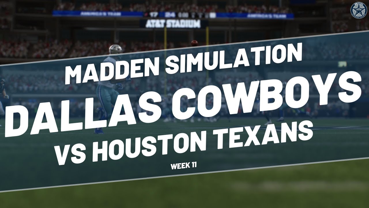 Dallas Cowboys vs. Houston Texans | 2024 Week 11 Madden Simulation | Blogging The Boys