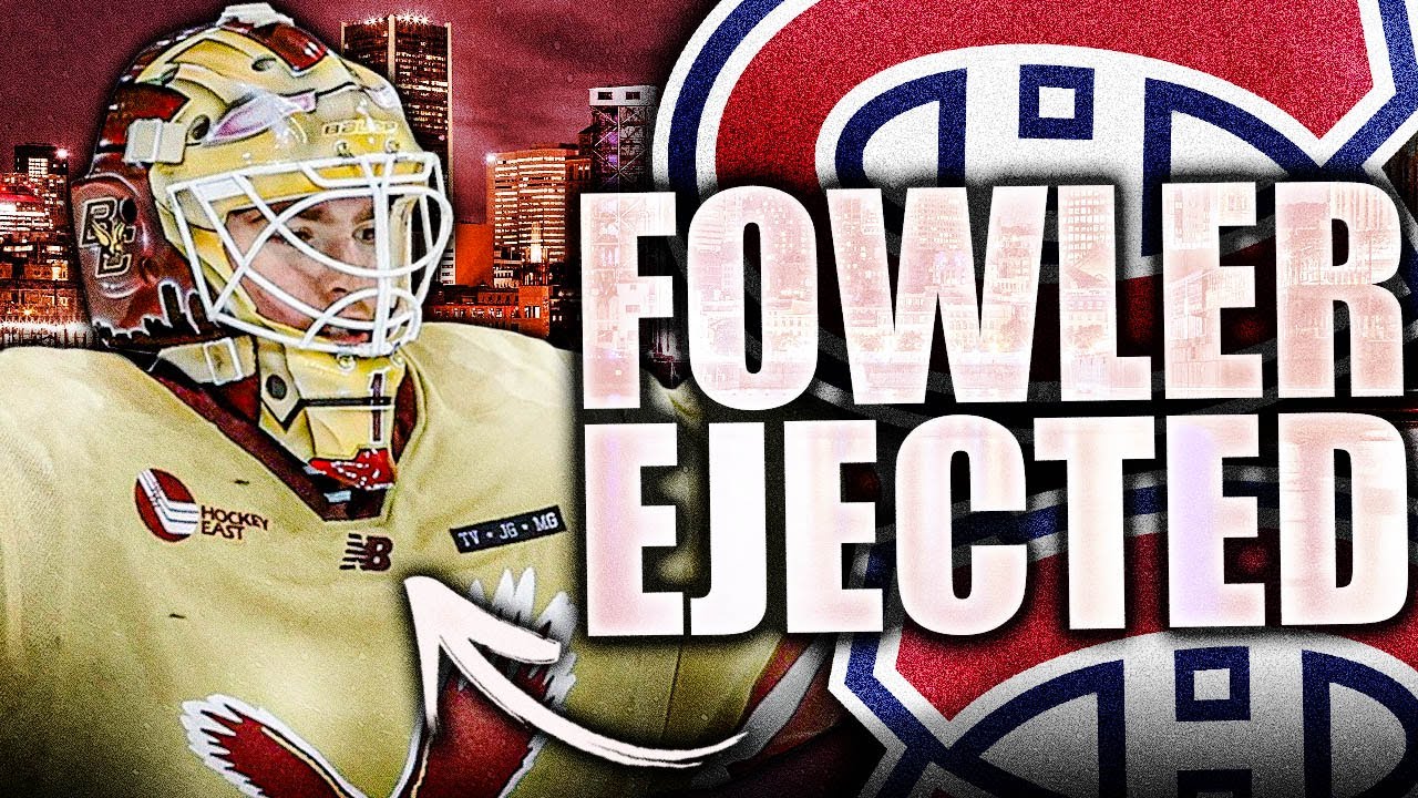 HABS TOP GOALIE PROSPECT GETS EJECTED FOR ROUGHING: JACOB FOWLER (Montreal Canadiens News)