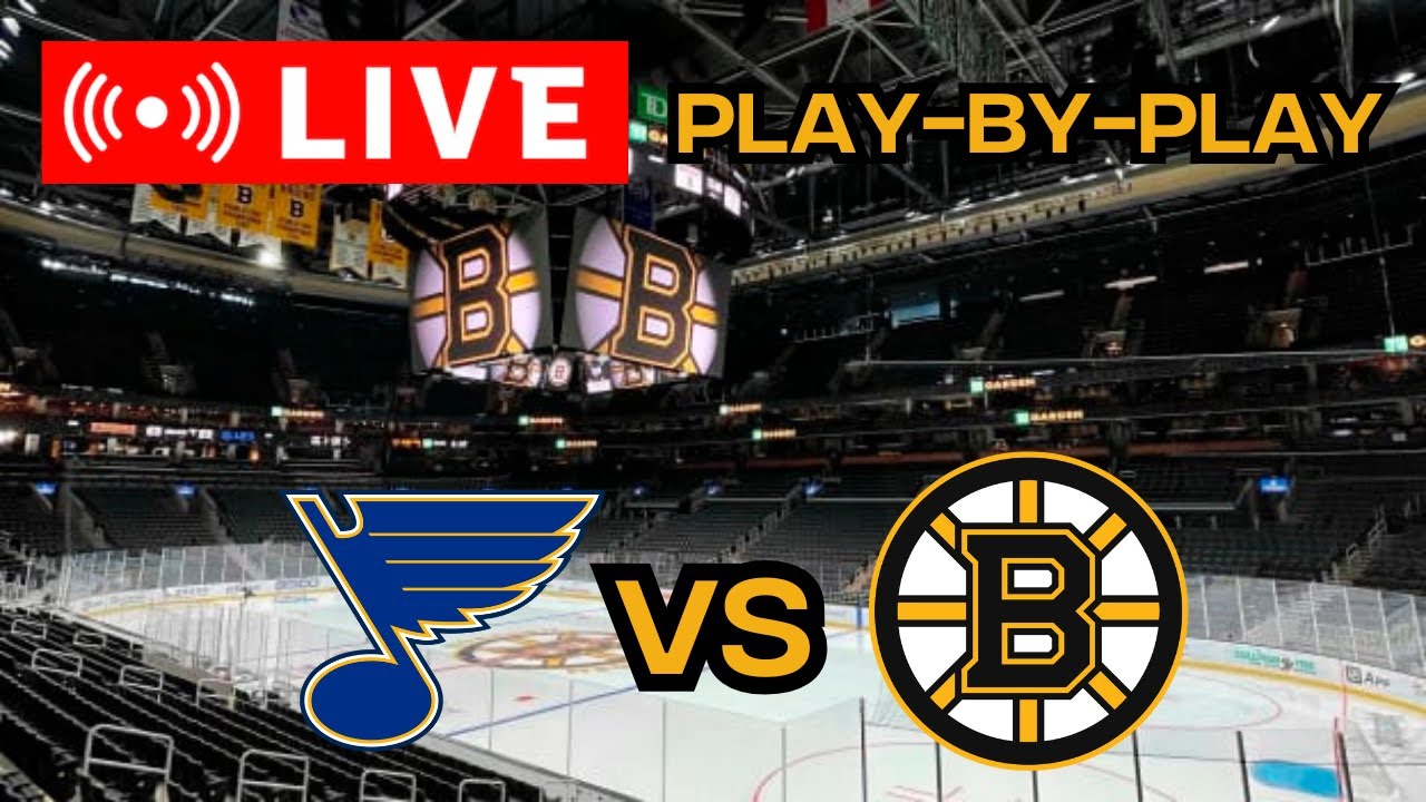 LIVE: St. Louis Blues VS Boston Bruins Scoreboard/Commentary!