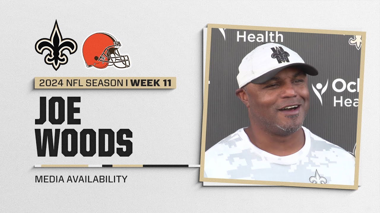 Joe Woods on coaching against former team, Nick Chubb | New Orleans Saints