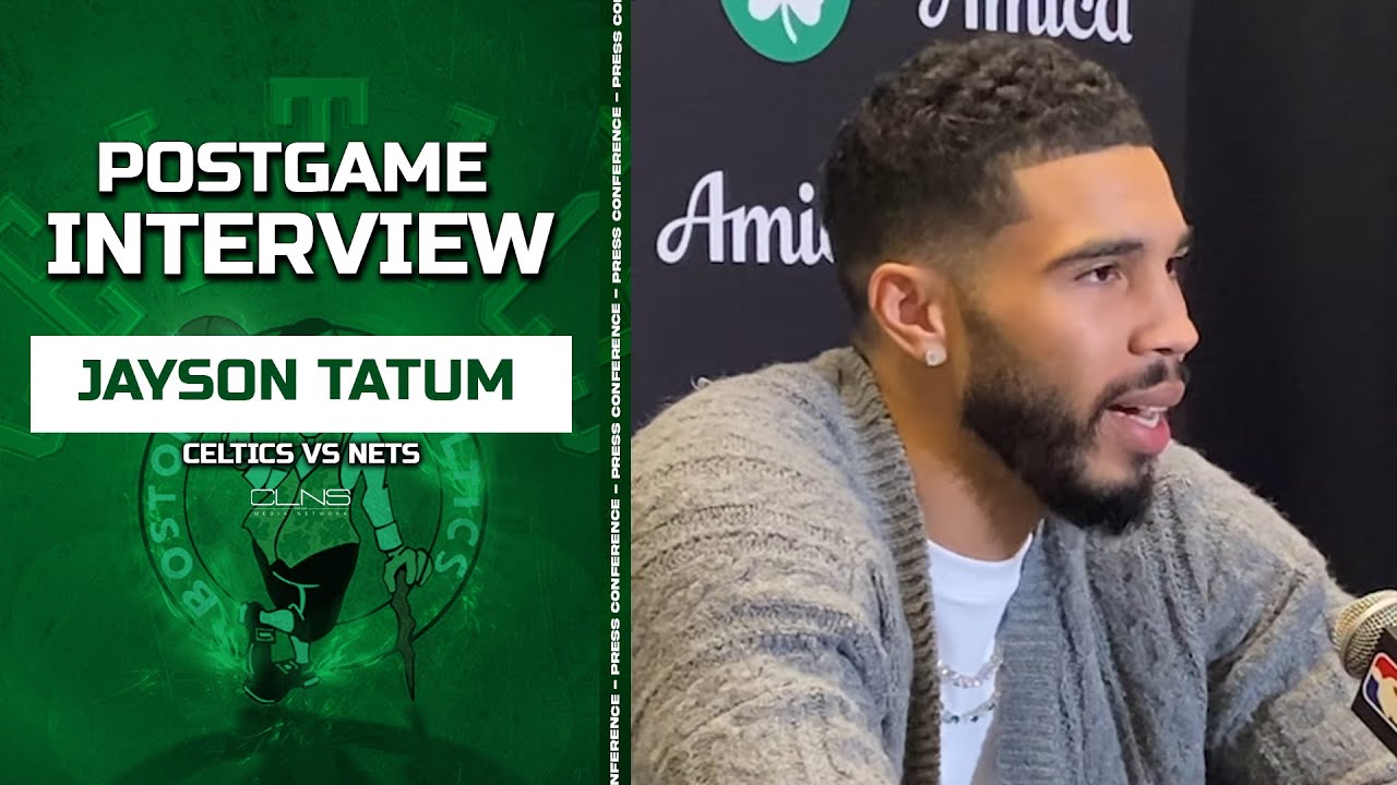 Jayson Tatum: We've Got The BEST BENCH in League | Celtics vs Nets Postgame Interview