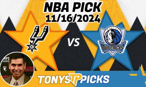 San Antonio Spurs vs. Dallas Mavericks Pick 11/16/24 NBA Prediction Today