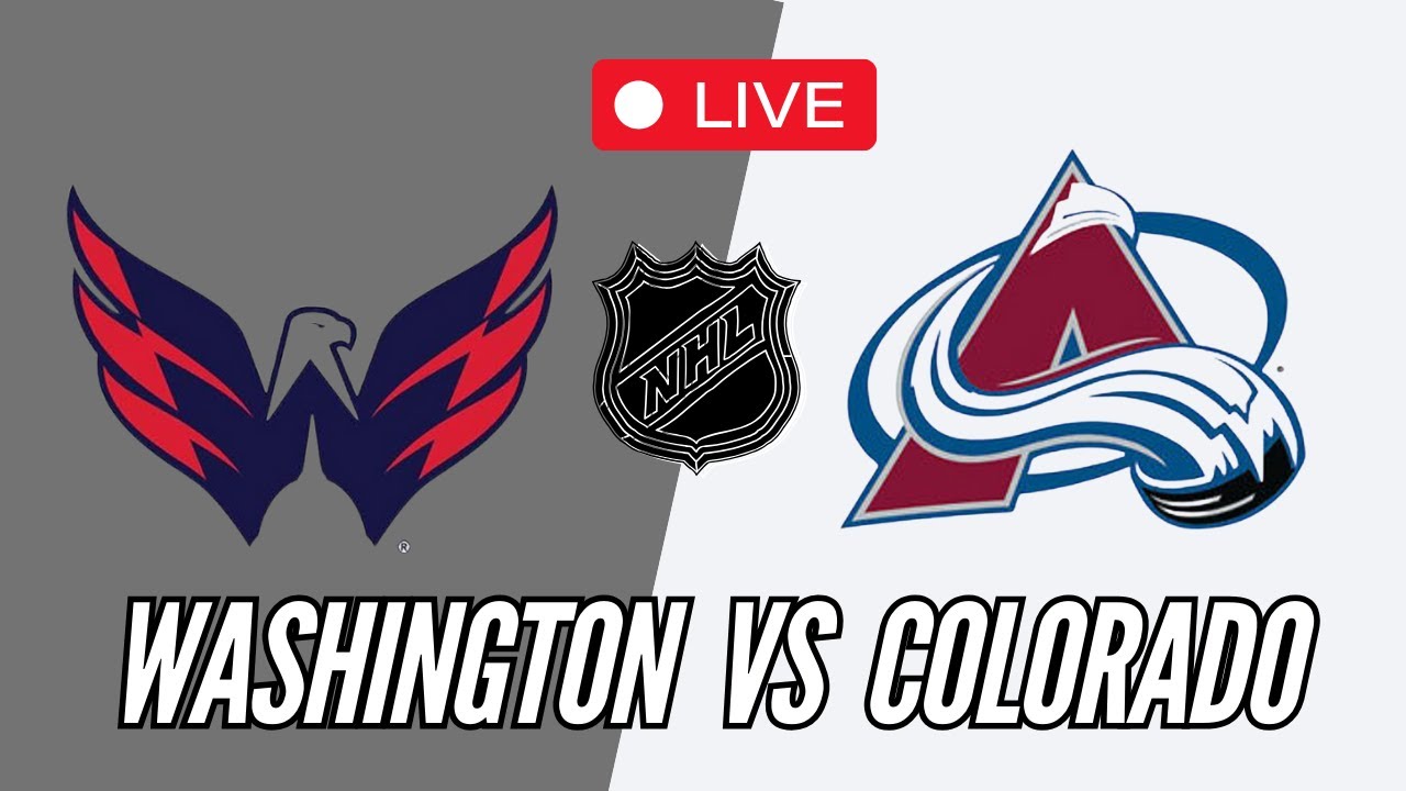 Washington Capitals vs Colorado Avalanche LIVE STREAM|LIVE NHL Play By Play