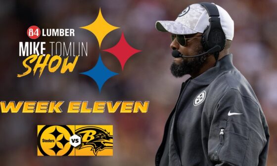 The Mike Tomlin Show: Week 11 vs Baltimore Ravens | Pittsburgh Steelers