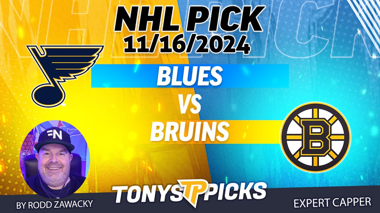 St Louis Blues vs Boston Bruins 11/16/24 NHL Pick Prediction