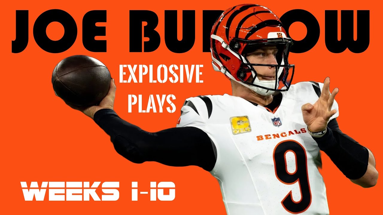 Joe Burrow Explosive Plays: All-22 Film - 2024 Cincinnati Bengals | Weeks 1-10