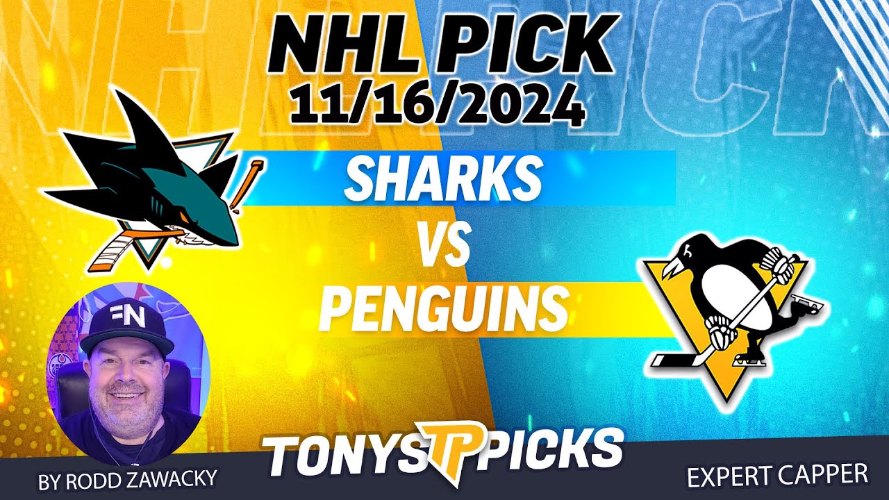 San Jose Sharks vs Pittsburgh Penguins 11/16/24 NHL Spread Pick