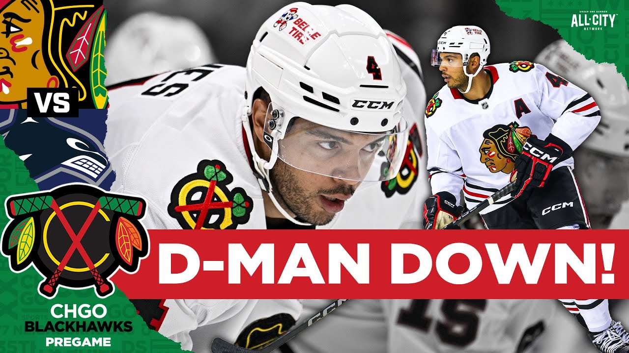 Chicago Blackhawks lose Seth Jones, scratch Taylor Hall vs Canucks | CHGO Blackhawks PREGAME Podcast