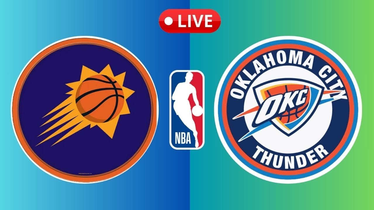 🔴LIVE : Oklahoma City Thunder vs Phoenix Suns NBA Basketball Live Scoreboard