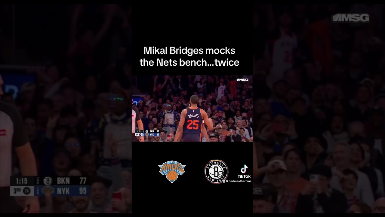 #MikalBridges mocks the #nets bench…twice - #brooklynnets #bknets #newyorkknicks #knicks #nyknicks