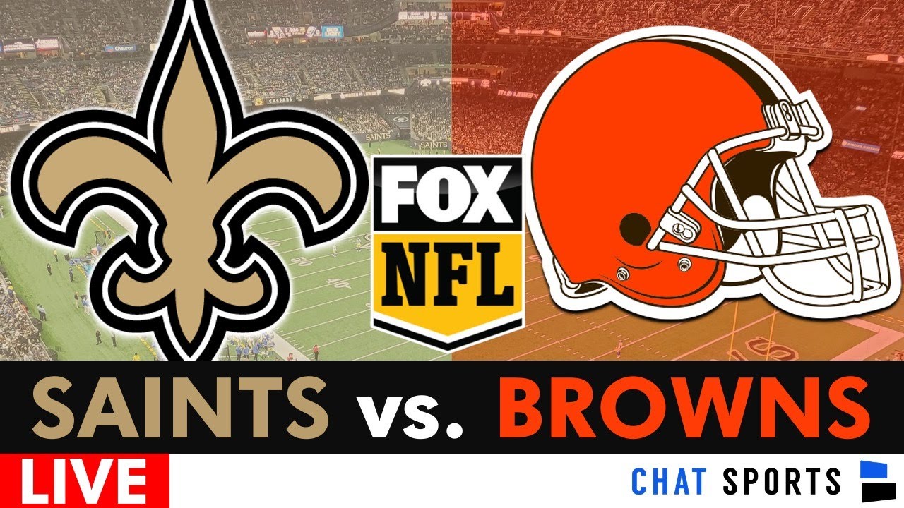 Saints vs. Browns Live Streaming Scoreboard, Play-By-Play, Highlights & Stats | NFL Week 11 On Fox