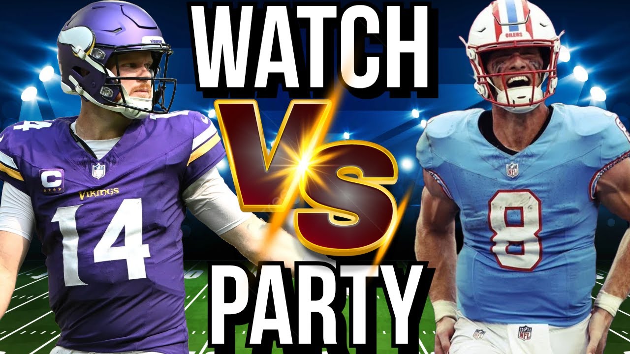 Vikings VS Titans Watch Party