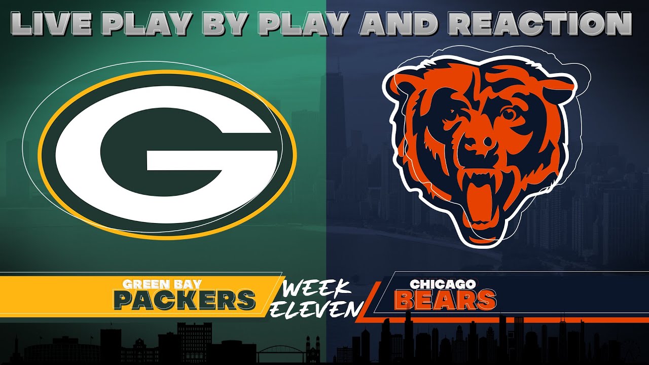 Packers vs Bears Live Play by Play & Reaction