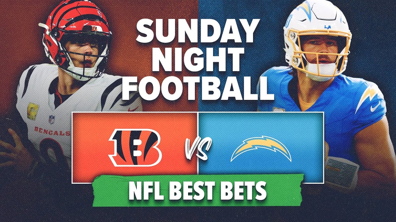 Sunday Night Football Touchdown Picks! Cincinnati Bengals vs Los Angeles Chargers Best Bets!