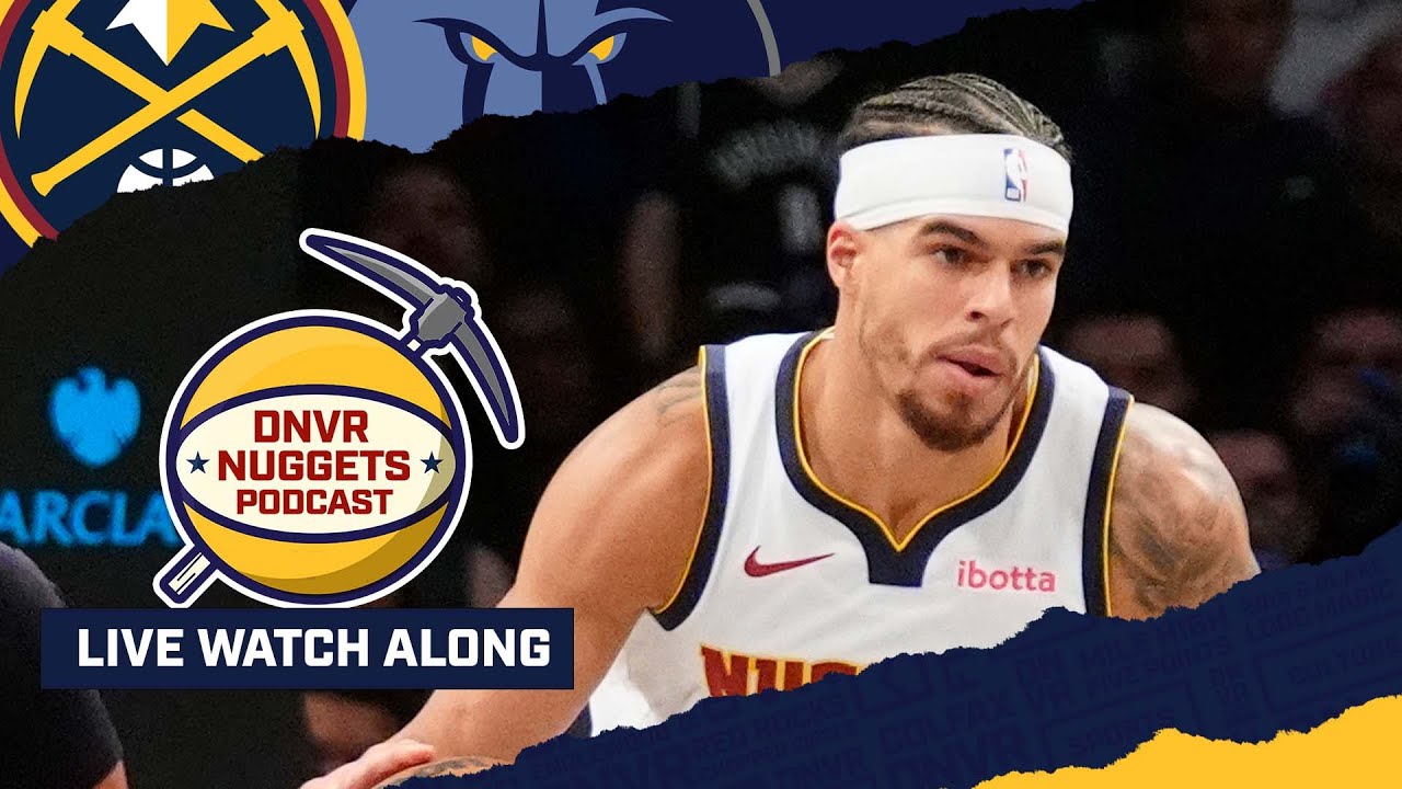 DNVR Nuggets Live Watch Along | Denver Nuggets @ Memphis Grizzlies