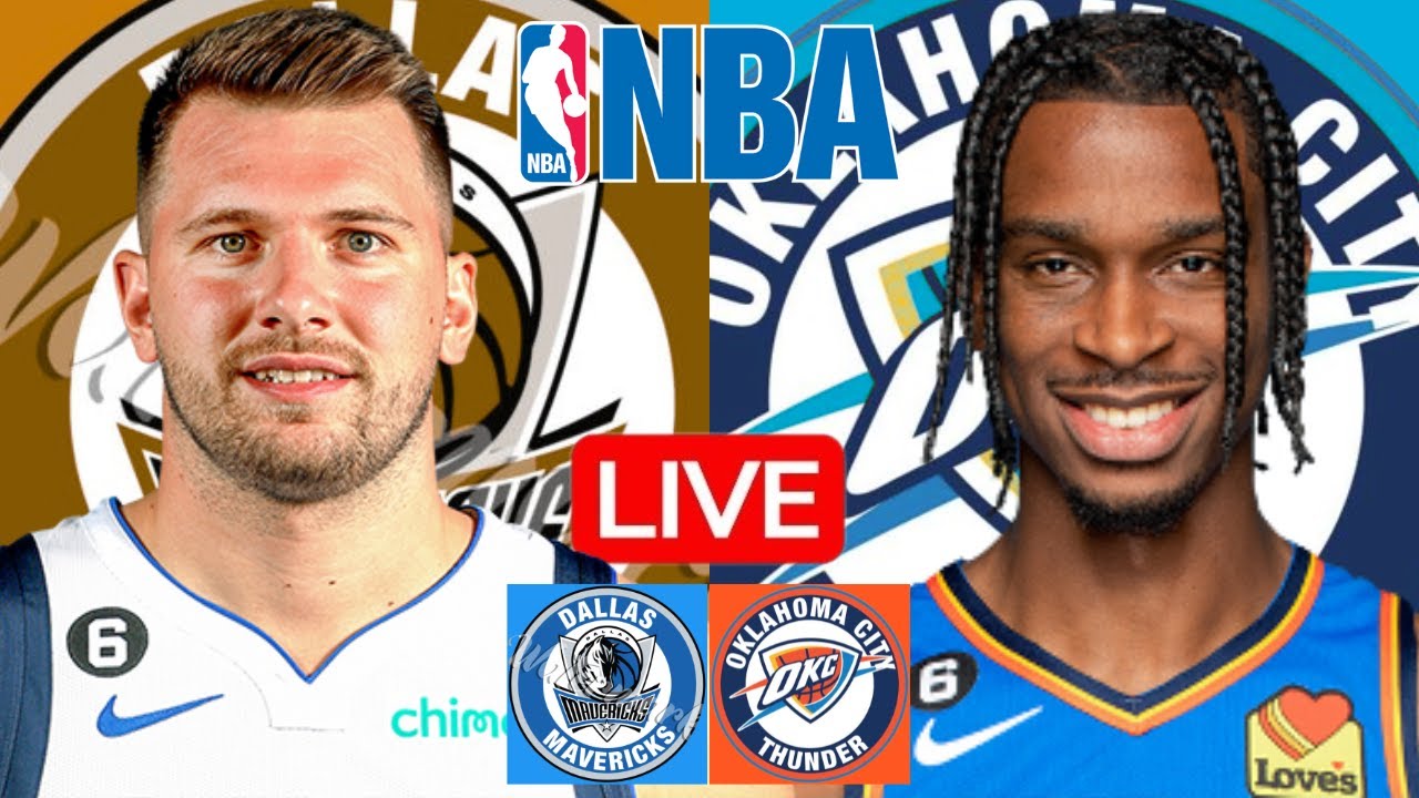 LIVE: DALLAS MAVERICKS vs OKLAHOMA CITY THUNDER | NBA | PLAY BY PLAY | SCOREBOARD