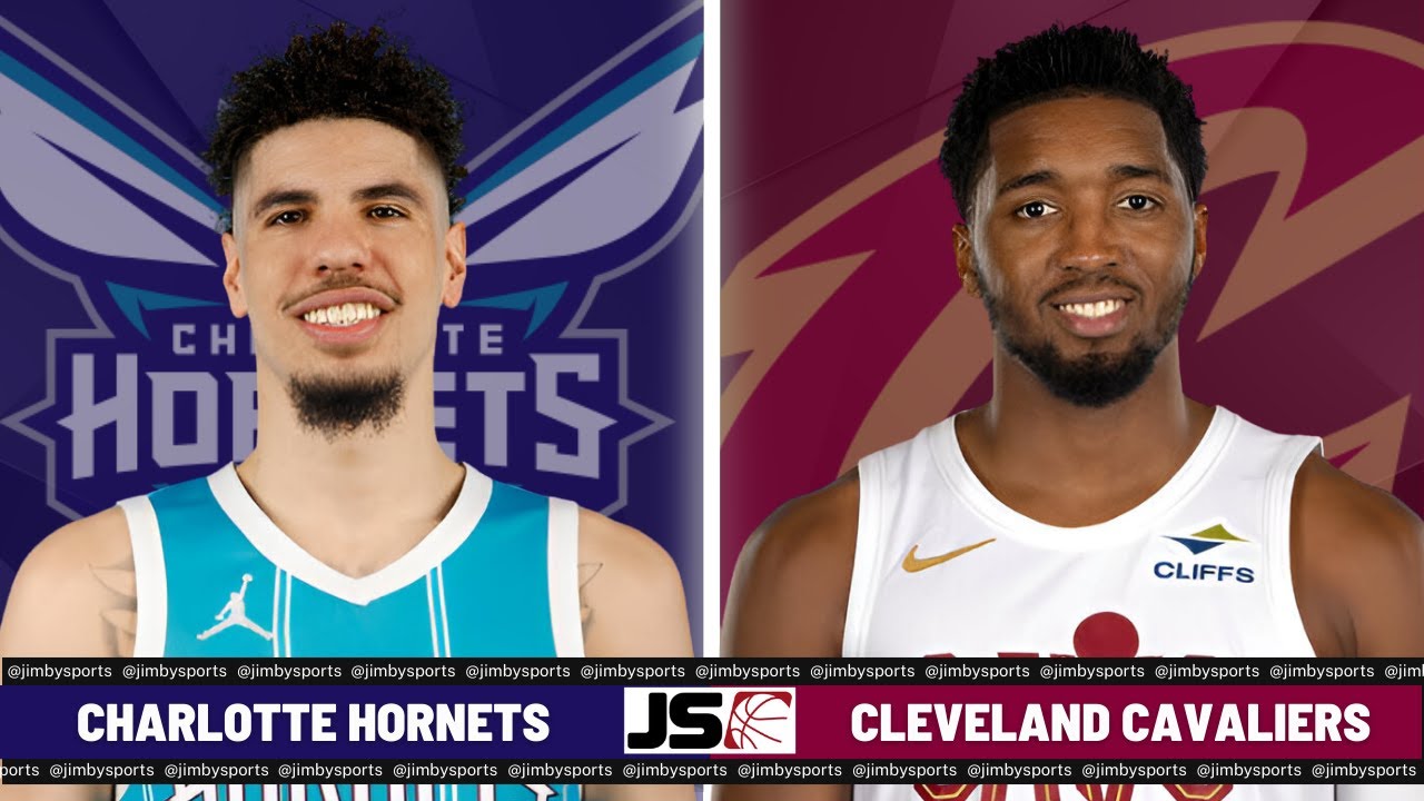 Charlotte Hornets Vs Cleveland Cavaliers | NBA Live Scoreboard 2024