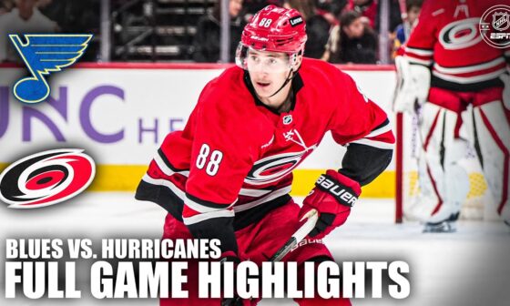 St. Louis Blues vs. Carolina Hurricanes | Full Game Highlights | ESPN NHL