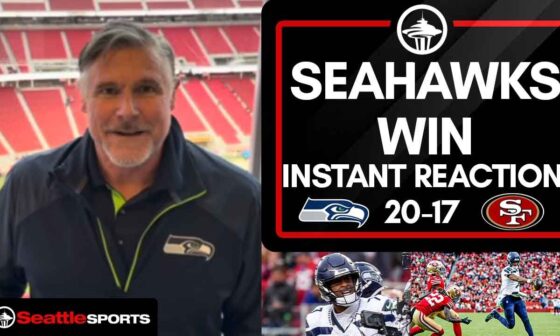 INSTANT REACTION: #Seahawks WIN 20-17 vs 49ers