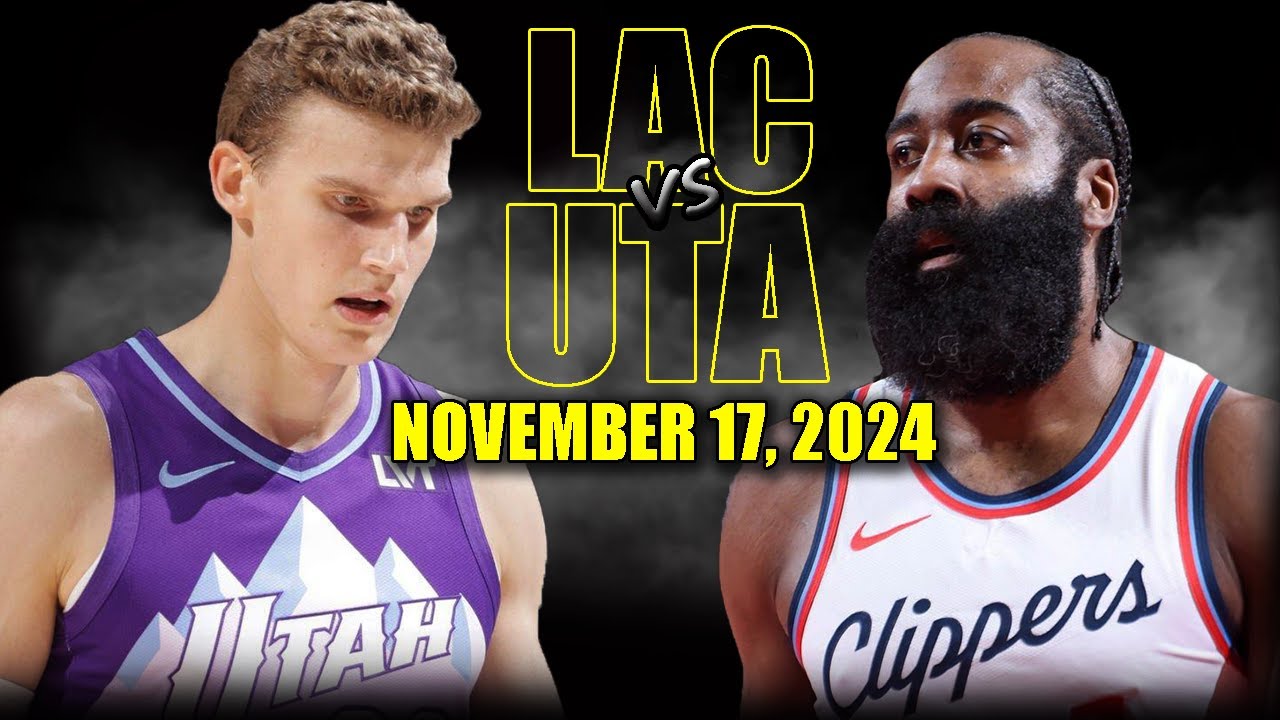 Los Angeles Clippers vs Utah Jazz Full Game Highlights - November 17, 2024 | 2024-25 NBA Season