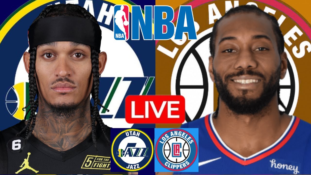 LIVE: UTAH JAZZ vs LOS ANGELES CLIPPERS | NBA | PLAY BY PLAY | SCOREBOARD