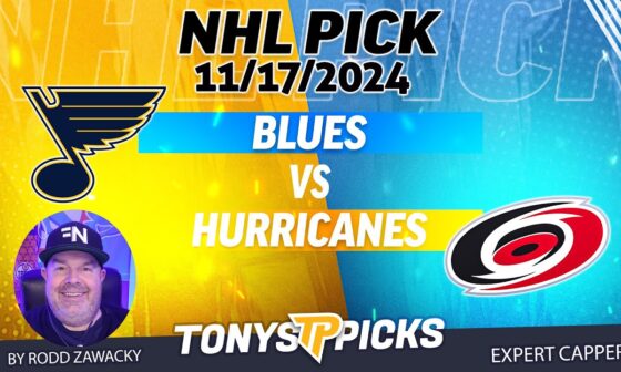 St Louis Blues vs Carolina Hurricanes 11/17/24 NHL Pick Prediction