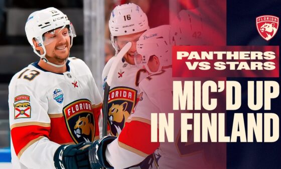 "Just give it to me, I'm gonna rip it on the blue line!" | Panthers Mic'd Up in Finland 🇫🇮