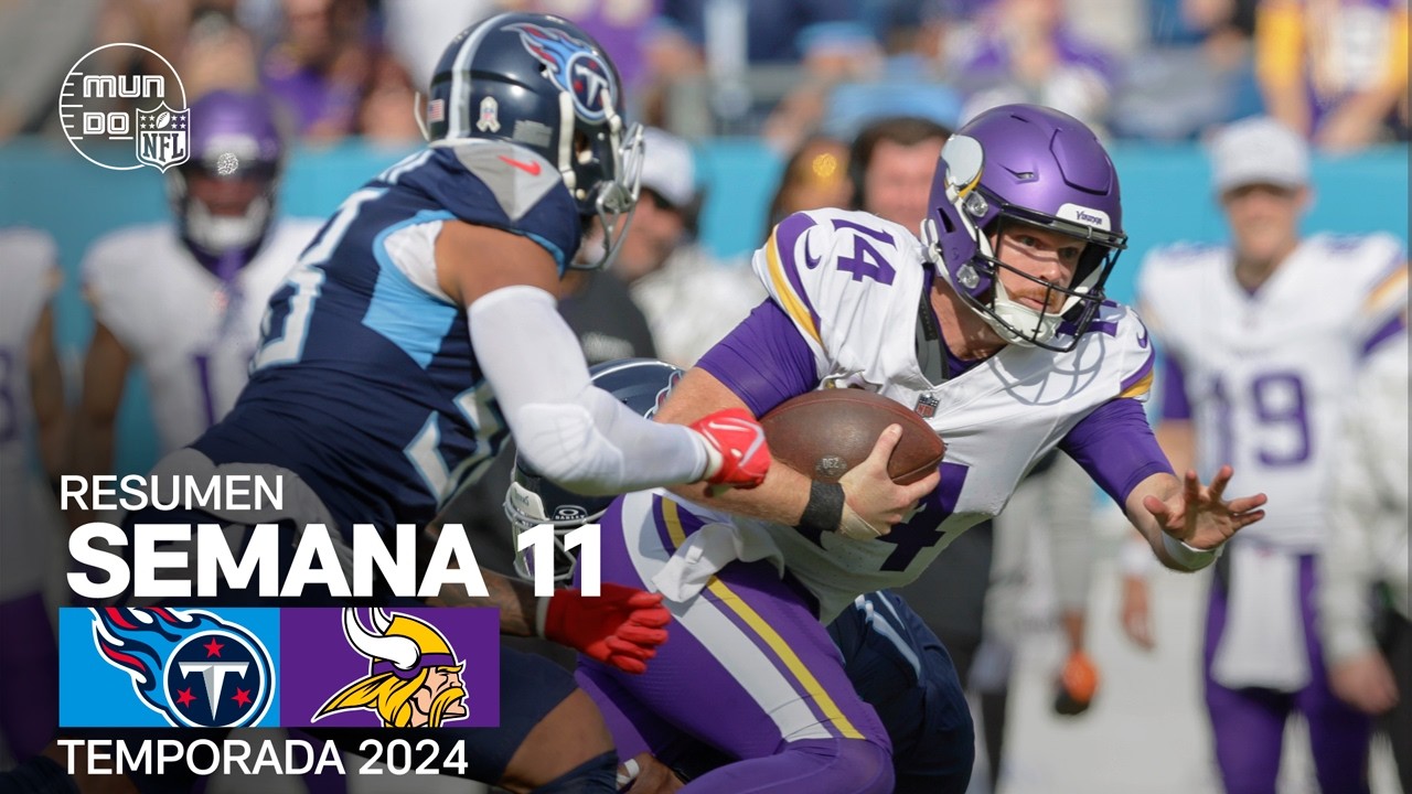 Minnesota Vikings vs. Tennessee Titans | Resumen NFL en español - Semana 11 | NFL Highlights 2024