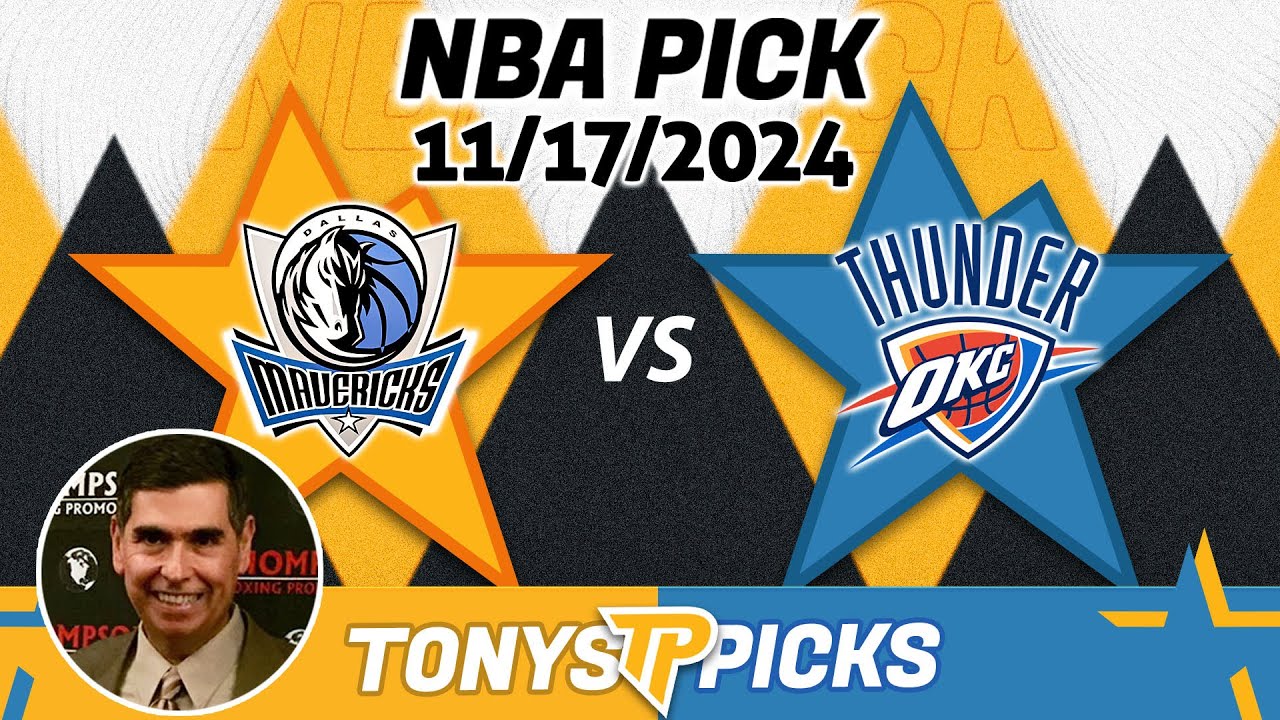 Dallas Mavericks vs. Oklahoma City Thunder 11/17/24 NBA Spread Pick