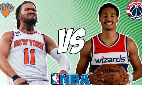 New York Knicks vs Washington Wizards 11/18/24 NBA Picks & Predictions | NBA Tips