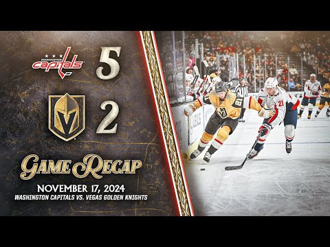 HIGHLIGHTS |  Washington Capitals 5, Vegas Golden Knights 2 | Nov. 17, 2024