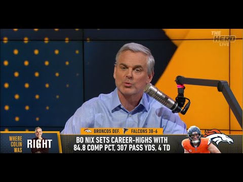 THE HERD | Colin Cowherd SHOCKS, Bo Nix Is The BEST QB Of All Rookies, Denver Broncos Are For Real