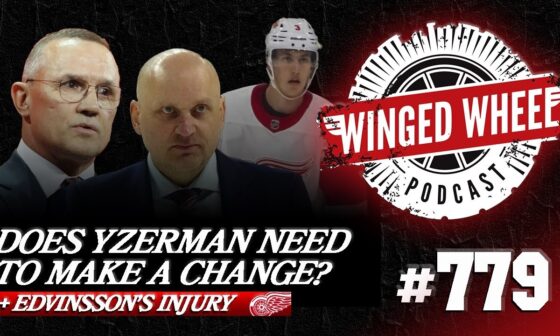 DOES YZERMAN NEED TO MAKE A CHANGE? - Winged Wheel Podcast - Nov. 17th, 2024