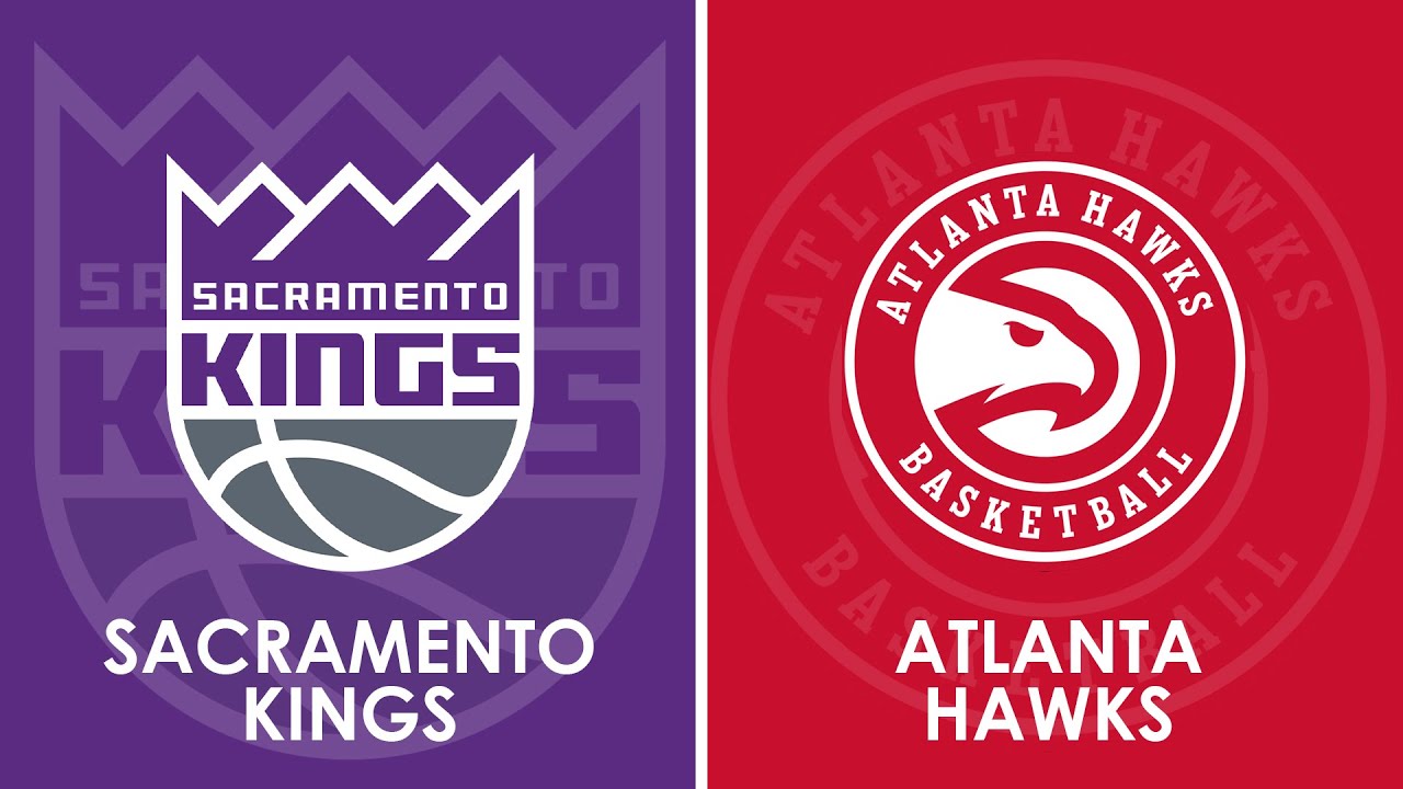 Sacramento Kings vs Atlanta Hawks NBA Live Scoreboard